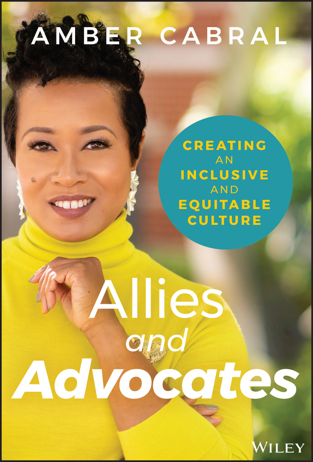 Allies and advocates: creating an inclusive and equitable culture Ebook